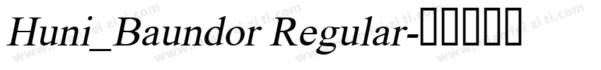 Huni_Baundor Regular字体转换